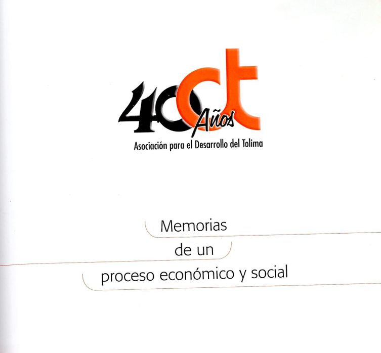 40 años Asociación para el desarrollo del Tolima_ 1964-2004_0001