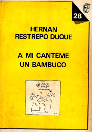 A mi cánteme un Bambuco de Hernán Restrepo Duque