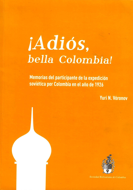 Adiós bella Colombia por Yuri N. Vóronov_0001
