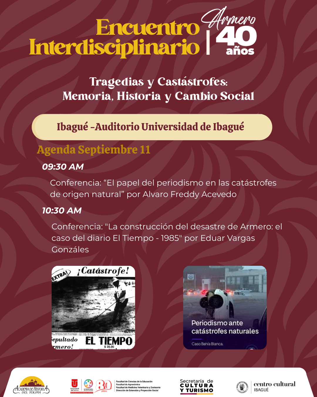 Programación del evento interdisciplinario Armero 40 años, día 11 en la Universidad de Ibagué